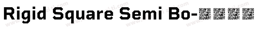 Rigid Square Semi Bo字体转换